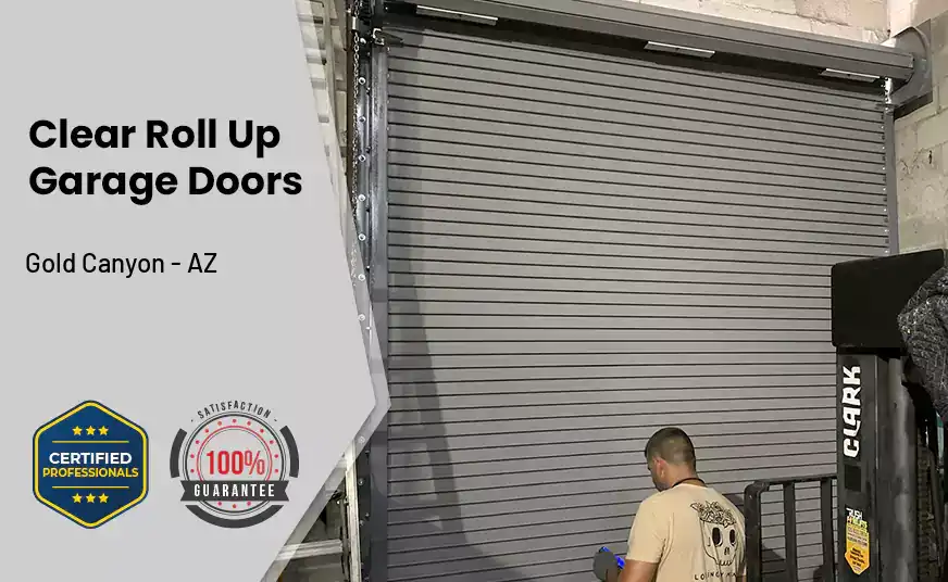 Clear Roll Up Garage Doors Gold Canyon - AZ