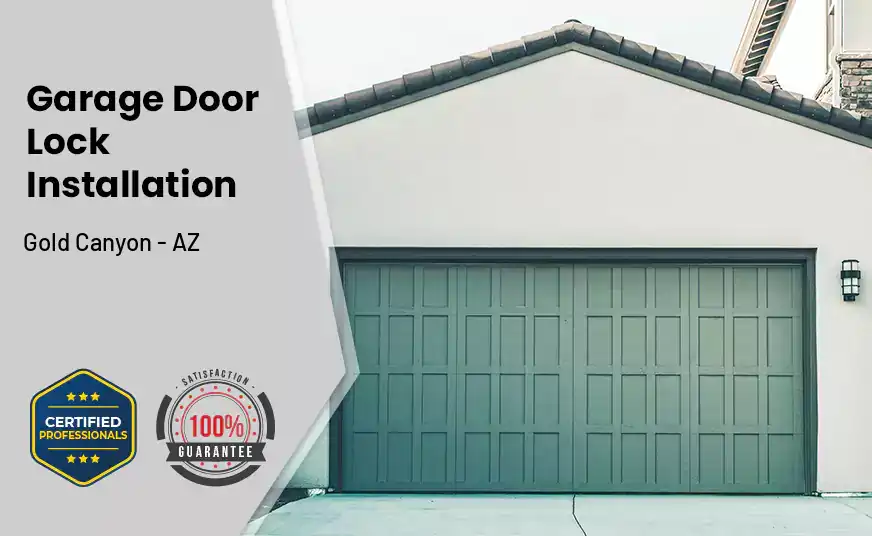 Garage Door Lock Installation Gold Canyon - AZ