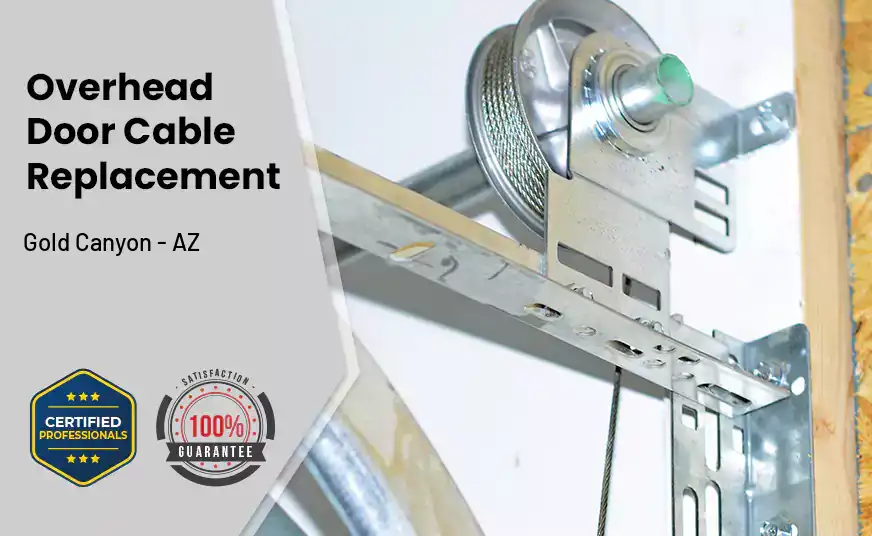 Overhead Door Cable Replacement Gold Canyon - AZ