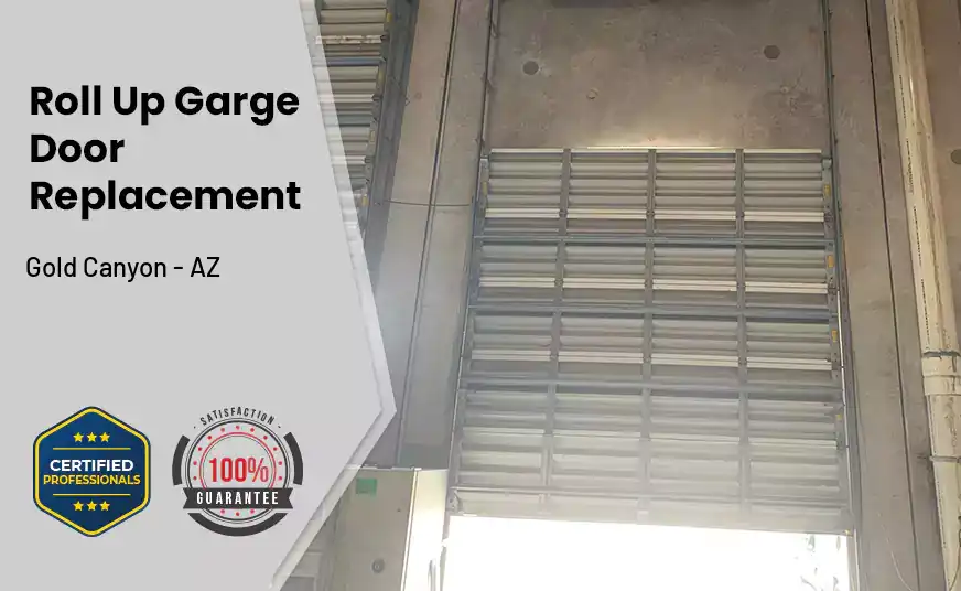 Roll Up Garage Door Replacement Gold Canyon - AZ