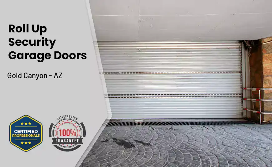 Roll Up Security Garage Doors Gold Canyon - AZ